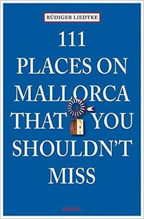 111 places in mallorca that you shouldn't miss