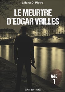 A&E Tome 1 - le meurtre d'Edgar Vrilles