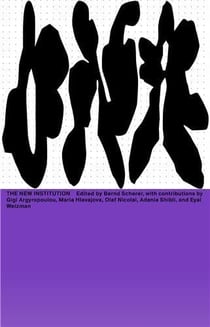 DNA n.25 : the new institution : institutions as practice