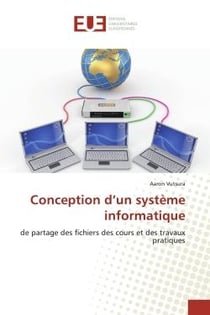 Conception d'un système informatique : de partage des fichiers des cours et des travaux pratiques