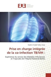 Prise en charge intégrée de la co-infection TB/VIH : : Expérience du service des Maladies Infectieuses et Tropicales de l'Hôpital National Donka