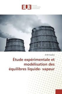 Etude experimentale et modelisation des equilibres liquide- vapeur
