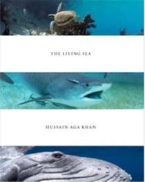 Hussain Aga Khan : the living sea