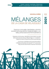 Revue mélanges n.51-2 : espacios comunales, identidades y dominio social en la Europa del sur medieval (siglos VI-XIII)