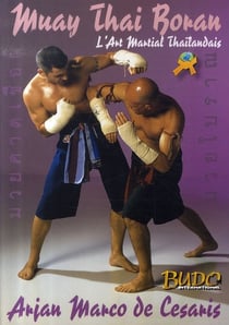 Muay thai boran, l'art martial thaïlandais
