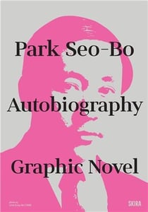 Park Seo-Bo autobiography : A graphic novel