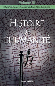 HISTOIRE DE L'HUMANITE T03 DU VIIE SIECLE AV. J-C AU VIIE SIECLE DE