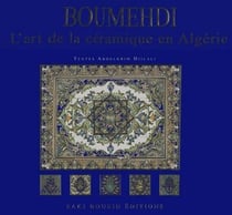Boumehdi, art de la céramique en algérie