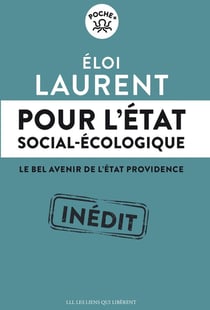 Pour l'état social-écologique : Le bel avenir de l'état providence