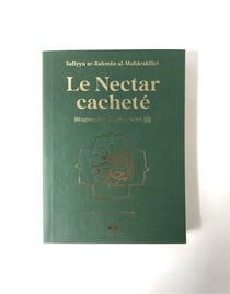 Le nectar cacheté : biographie du prophète