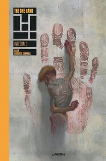 The one hand & the six fingers : Intégrale