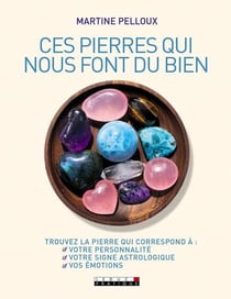 Ces pierres qui font du bien