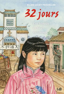 32 jours - une histoire de foi et de courage