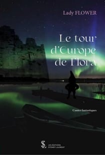 Le tour d'europe de flora