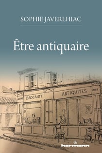 Être antiquaire