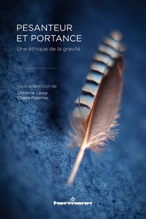 Pesanteur et portance : une éthique de la gravité