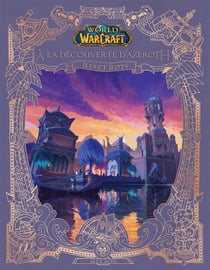 World of Warcraft : A la découverte d'Azeroth : Îles et îlots