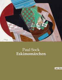 Eskimomärchen : Mythen und Legenden der Eskimos