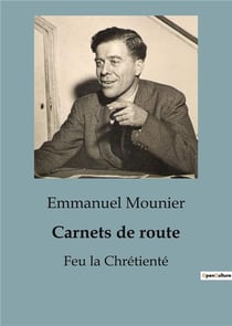 Carnets de route : Feu la Chrétienté