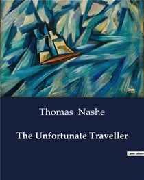 The unfortunate traveller