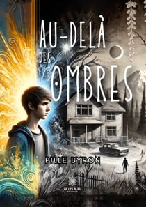 Au-dela des ombres