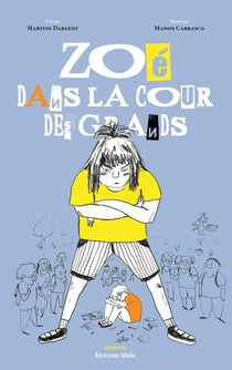 Zoé dans la cour des grands