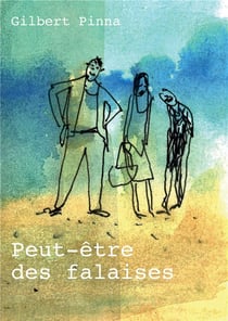Peut-être des falaises