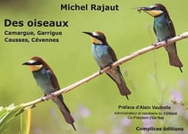Des oiseaux - camargue, garrigue, causses, cévennes