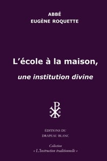 L'école à la maison : une institution divine