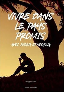 Vivre dans le pays promis - avec joshua et yeshoua