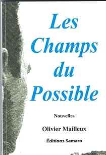 Les champs du possible