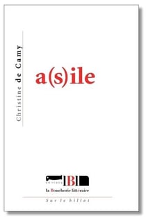 Asile(s)