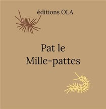 Pat le mille-pattes
