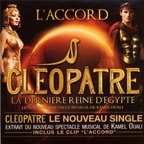 Cléopâtre la dernière reine d'Egypte : l'accord