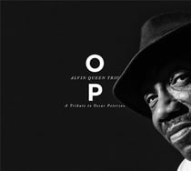 O P - A tribute to Oscar Peterson / Alvin Queen Trio