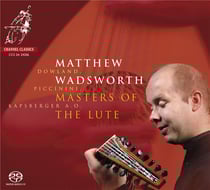 Masters of the Lute - Dowland, Kapsberger, Piccinini, de Visée & von Biber