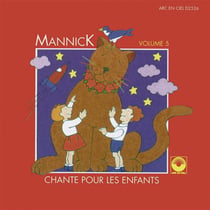 Mannick chante pour les enfants /vol. 5