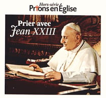 Prier avec jean xxiii