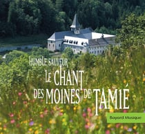 Humble sauveur - le chant des moines de tamié