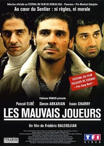 Les Mauvais joueurs