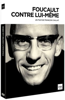Michel Foucault contre lui-même