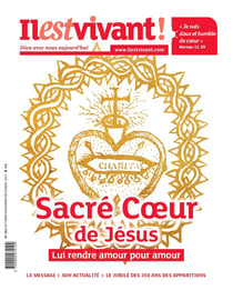 Il est vivant n.361 : Le sacré-coeur de Jésus : Lui rendre amour pour amour