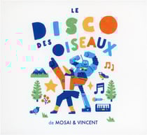 Le disco des oiseaux
