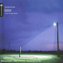 Bargrooves - Later - music for night people