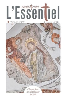 Parole et prière, l'essentiel n.140 : Décembre 2024