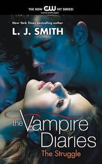 THE STRUGGLE - VAMPIRE DIARIES V.2
