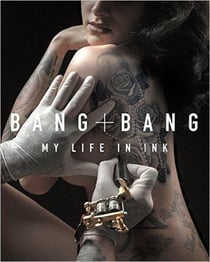 Bang bang my life in ink