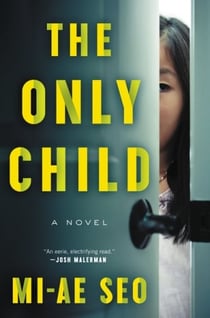 THE ONLY CHILD - A NOVEL