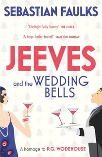 JEEVES AND THE WEDDING BELLS