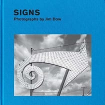 Signs : photographs by jim dow
